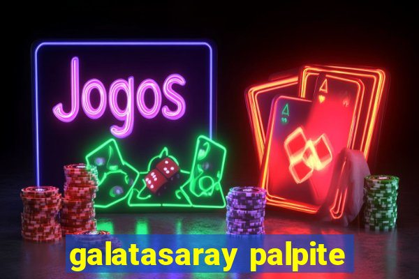 galatasaray palpite